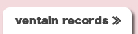 <ventain records>